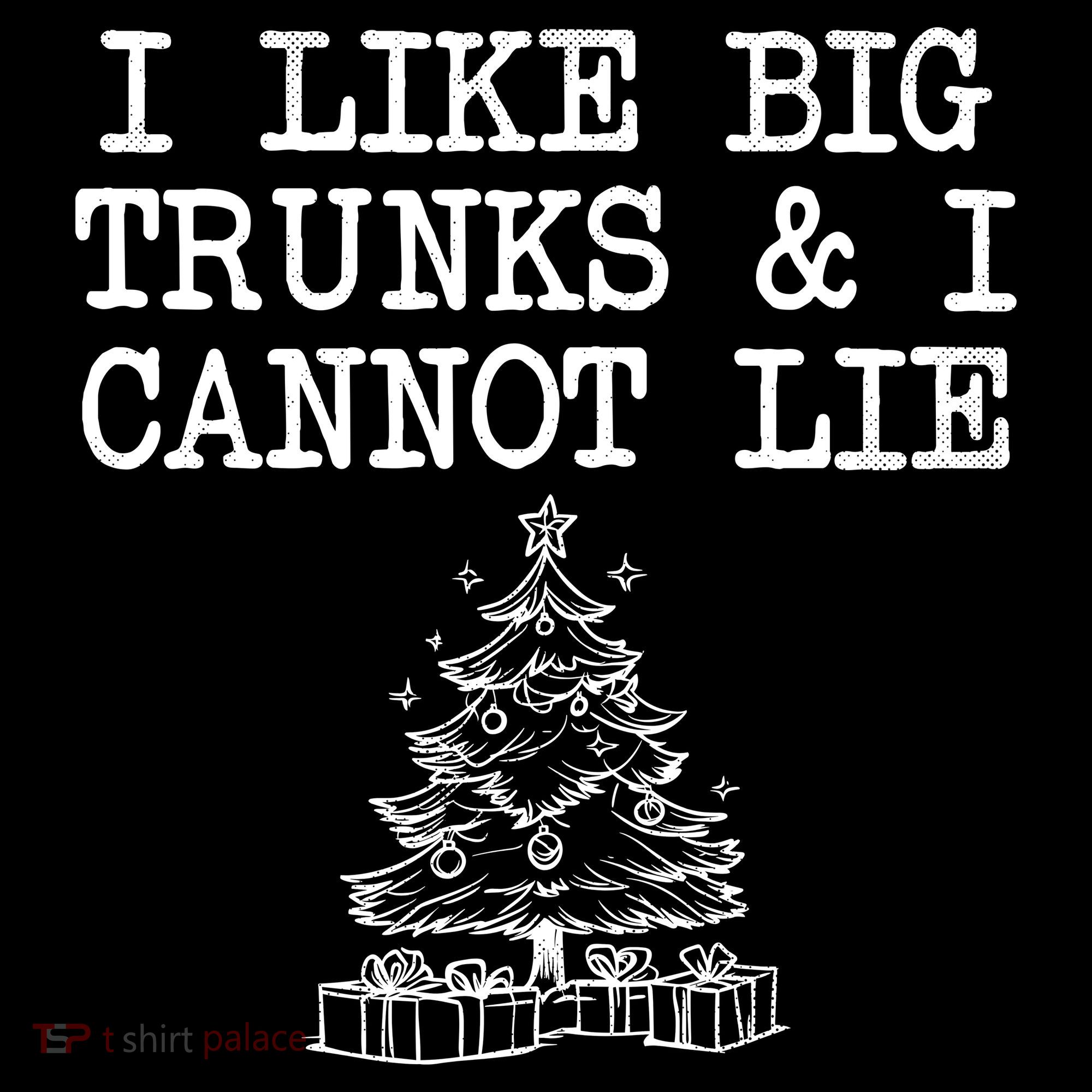 I Like Big Trunks And I Cannot Lie Funny Christmas Toddler Hoodie