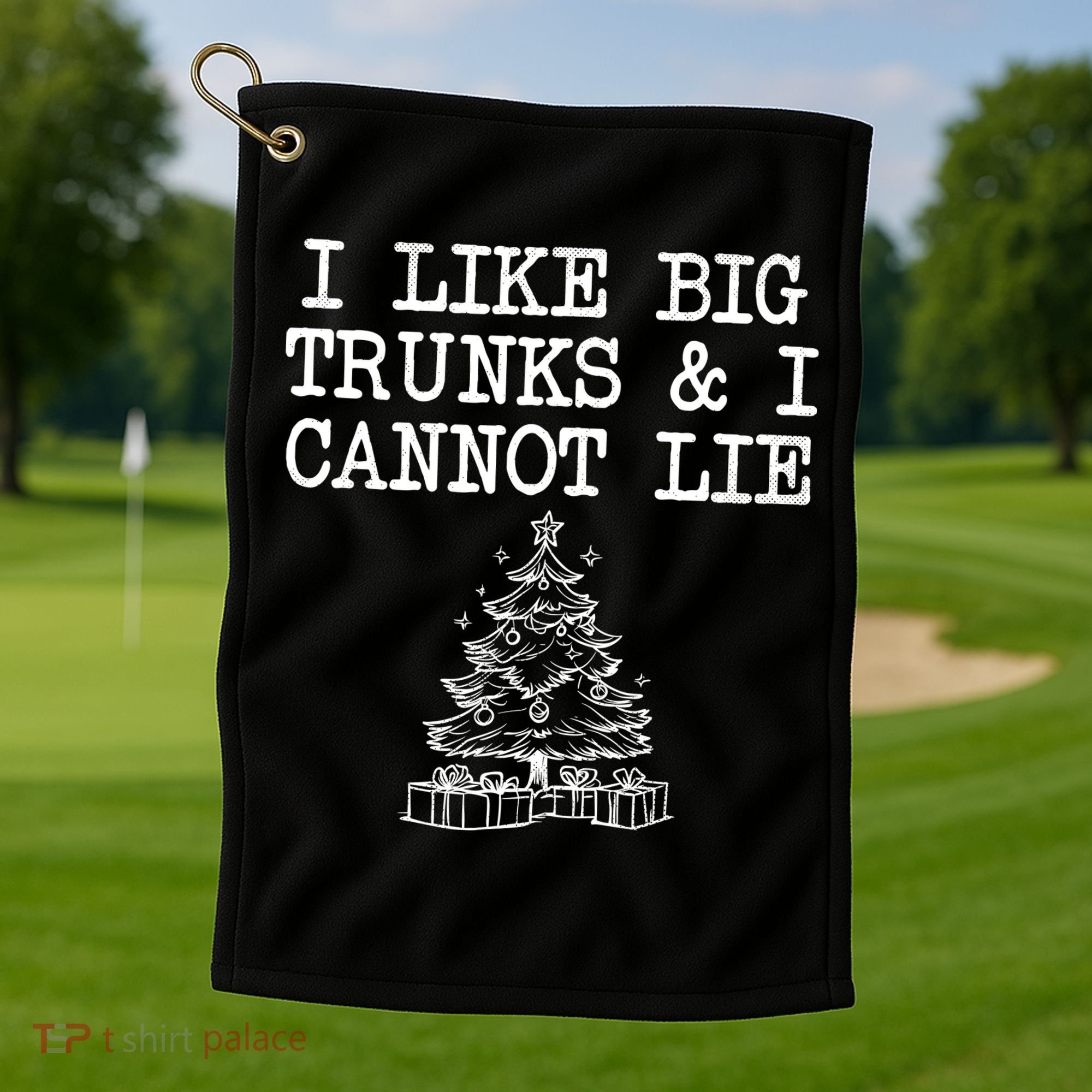 I Like Big Trunks And I Cannot Lie Funny Christmas Golf Towel