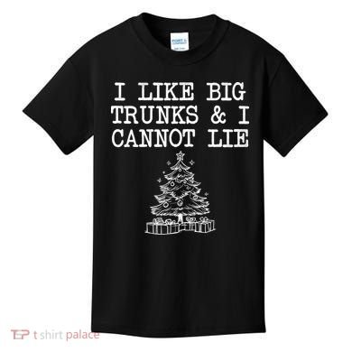 I Like Big Trunks And I Cannot Lie Funny Christmas Kids T-Shirt