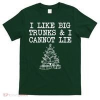 I Like Big Trunks And I Cannot Lie Funny Christmas T-Shirt thumb 0