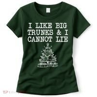 I Like Big Trunks And I Cannot Lie Funny Christmas Women's T-Shirt thumb 0