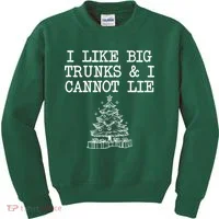 I Like Big Trunks And I Cannot Lie Funny Christmas Kids Sweatshirt thumb 0