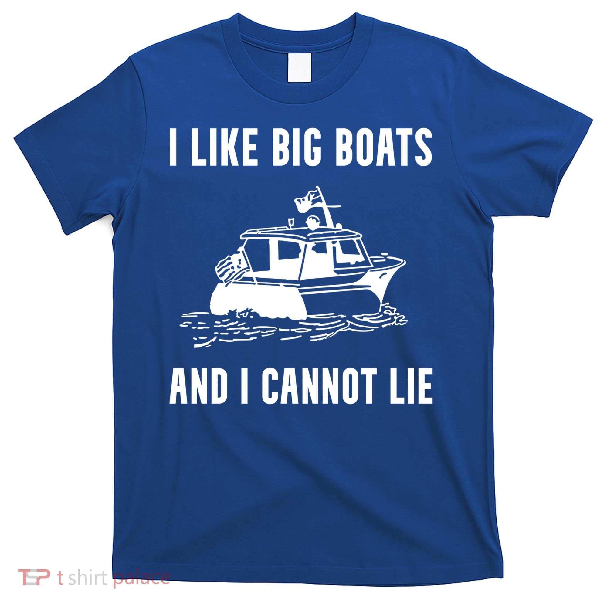 I Like Boats Funny Boat Lover Boater Dad Fishing Boating Gift T-Shirt