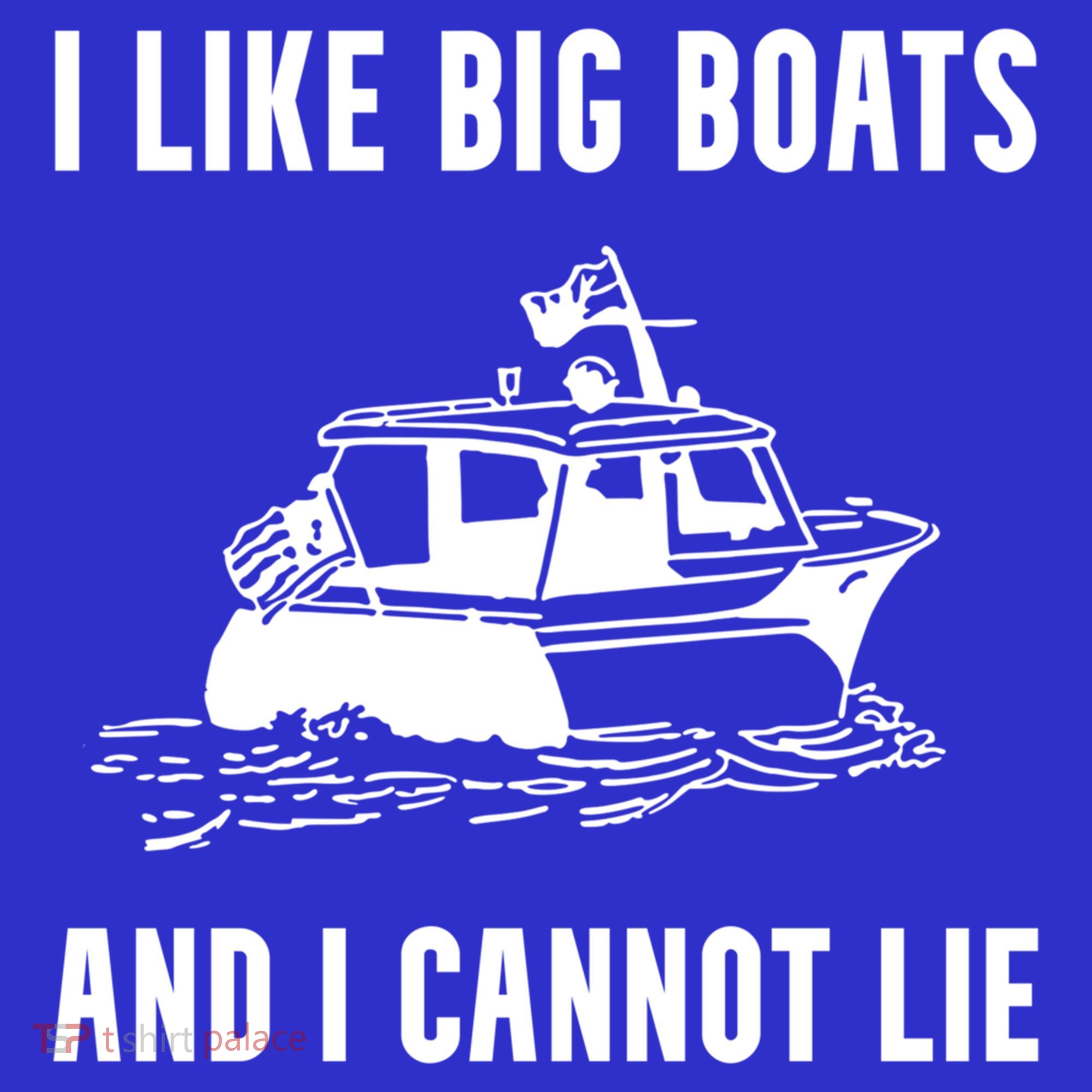 I Like Boats Funny Boat Lover Boater Dad Fishing Boating Gift T-Shirt