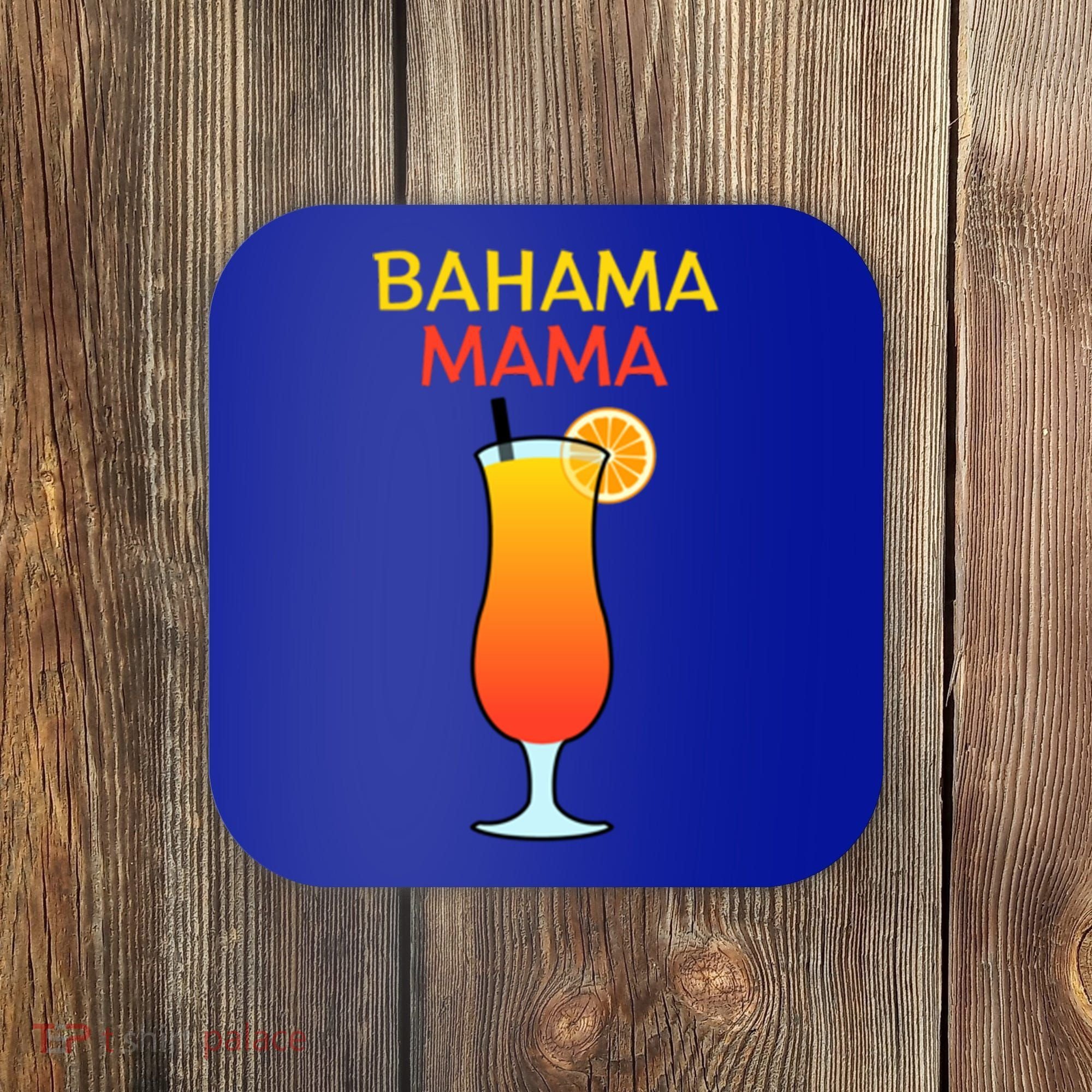 I Love Bahama Mama Always At The Bar With This Cocktail Gift Coaster