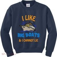 I Like Big Boats And I Cannot Lie. Funny Cool Cruise Kids Sweatshirt thumb 0