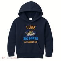 I Like Big Boats And I Cannot Lie. Funny Cool Cruise Kids Hoodie thumb 0