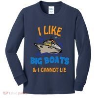 I Like Big Boats And I Cannot Lie. Funny Cool Cruise Kids Long Sleeve Shirt thumb 0