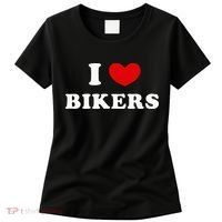 I Love Bikers Women's T-Shirt thumb 0