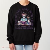 I Look Better Bent Over A Book Proud Smut Reader Women's Sweatshirt thumb 0