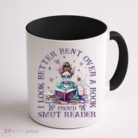 I Look Better Bent Over A Book Proud Smut Reader Coffee Mug thumb 1