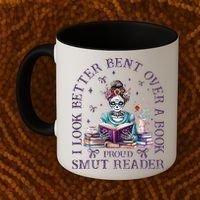 I Look Better Bent Over A Book Proud Smut Reader Coffee Mug thumb 2