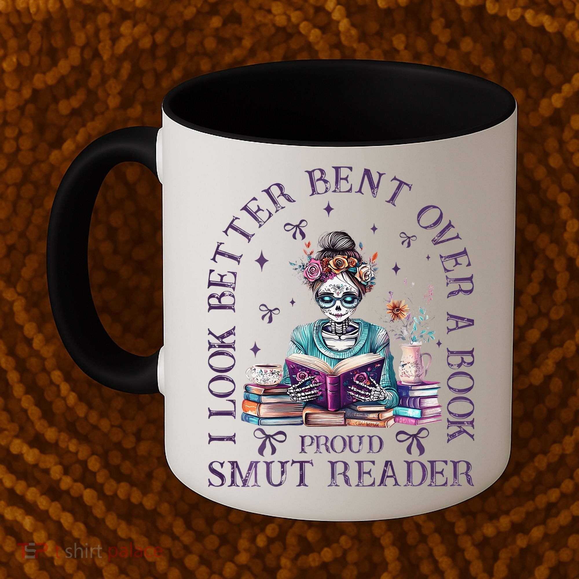 I Look Better Bent Over A Book Proud Smut Reader Coffee Mug