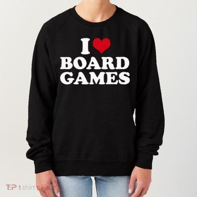 I Love Board Games Women's Sweatshirt