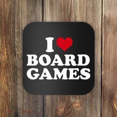 I Love Board Games Coaster