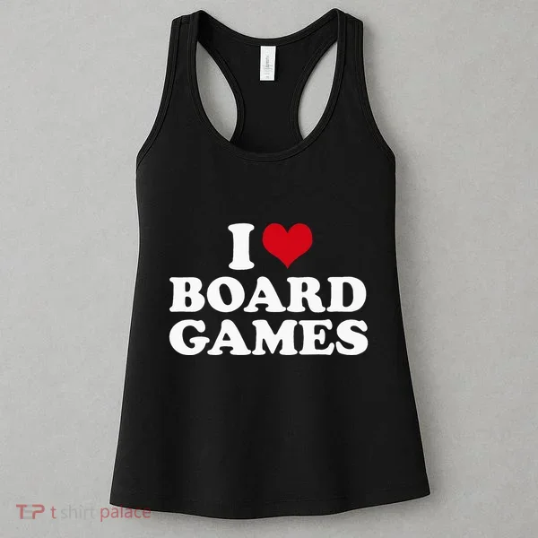 I Love Board Games Women's Tank Top
