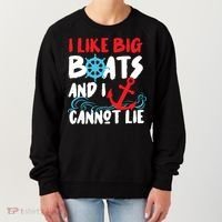 I Like Big Boats And I Can’T Lie Gift Women's Sweatshirt thumb 0