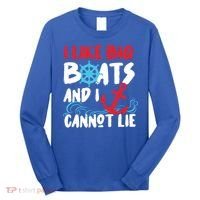 I Like Big Boats And I Can’T Lie Gift Long Sleeve Shirt thumb 0