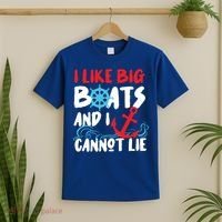 I Like Big Boats And I Can’T Lie Gift T-Shirt thumb 2
