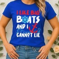 I Like Big Boats And I Can’T Lie Gift Women's T-Shirt thumb 2