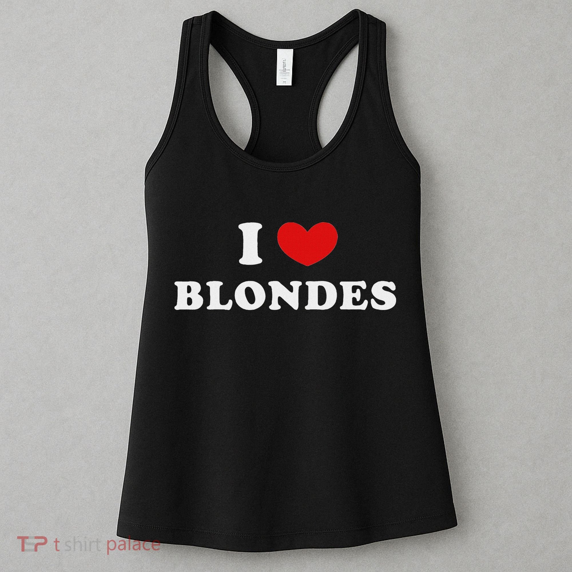 I Love Blondes I Heart Blondes Women's Tank Top
