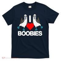 I Love Boobies Blue Footed Boobie Bird Funny I Heart Boobies T-Shirt thumb 0