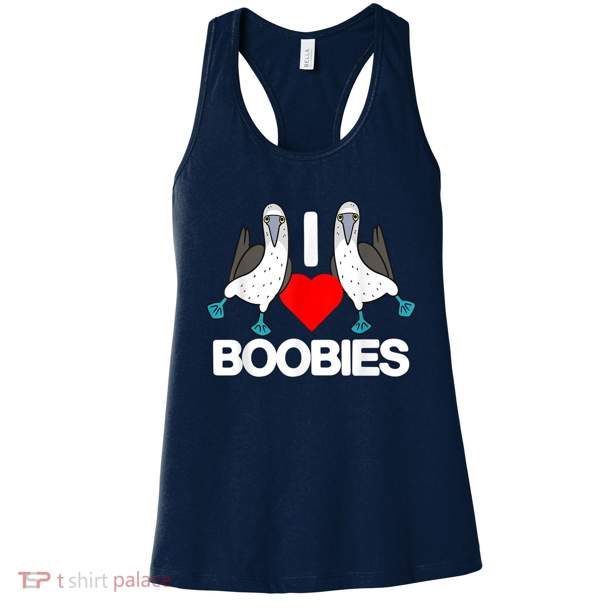 I Love Boobies Blue Footed Boobie Bird Funny I Heart Boobies Women's Tank Top