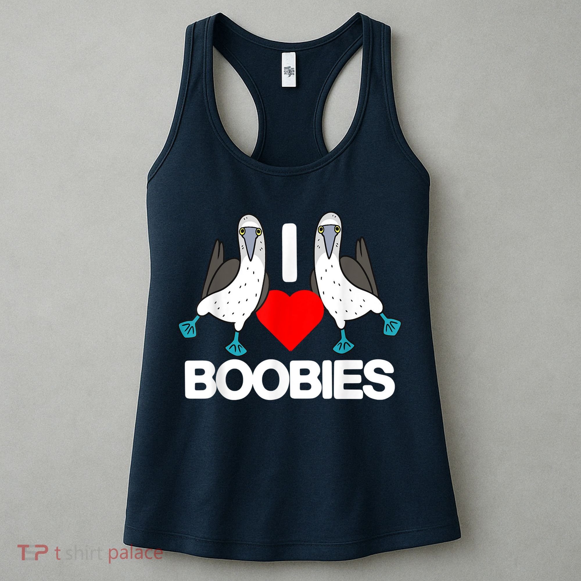 I Love Boobies Blue Footed Boobie Bird Funny I Heart Boobies Women's Tank Top