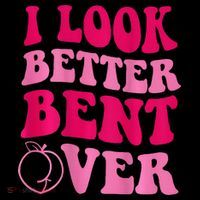 I Look Better Bent Over Coaster thumb 2