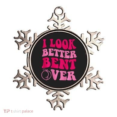 I Look Better Bent Over Ornament