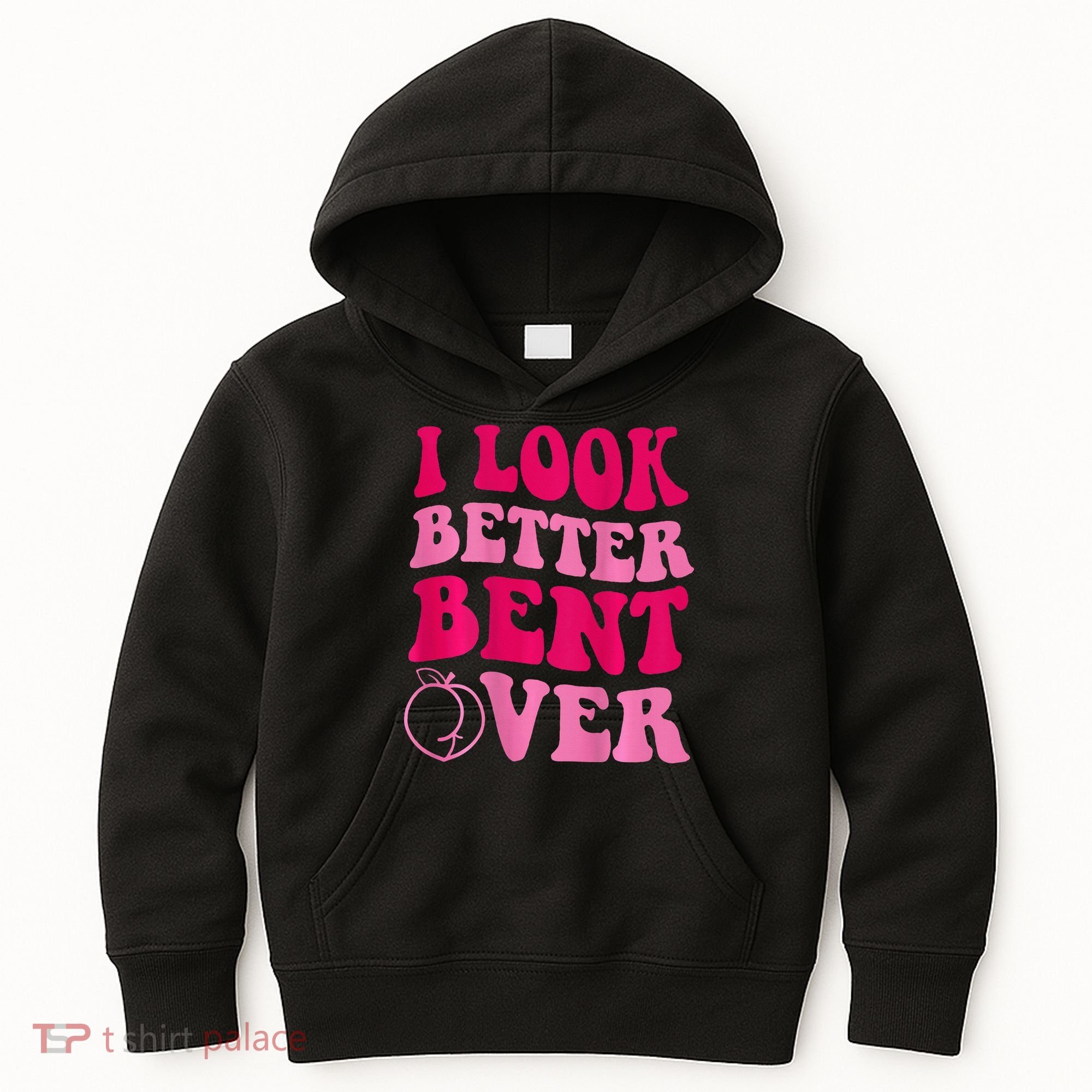 I Look Better Bent Over Kids Hoodie