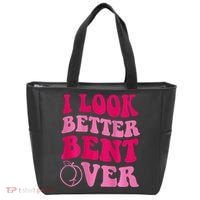 I Look Better Bent Over Tote Bag thumb 0