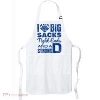 I Love Big Sacks Tight Ends And Strong D Funny Football Apron thumb 0