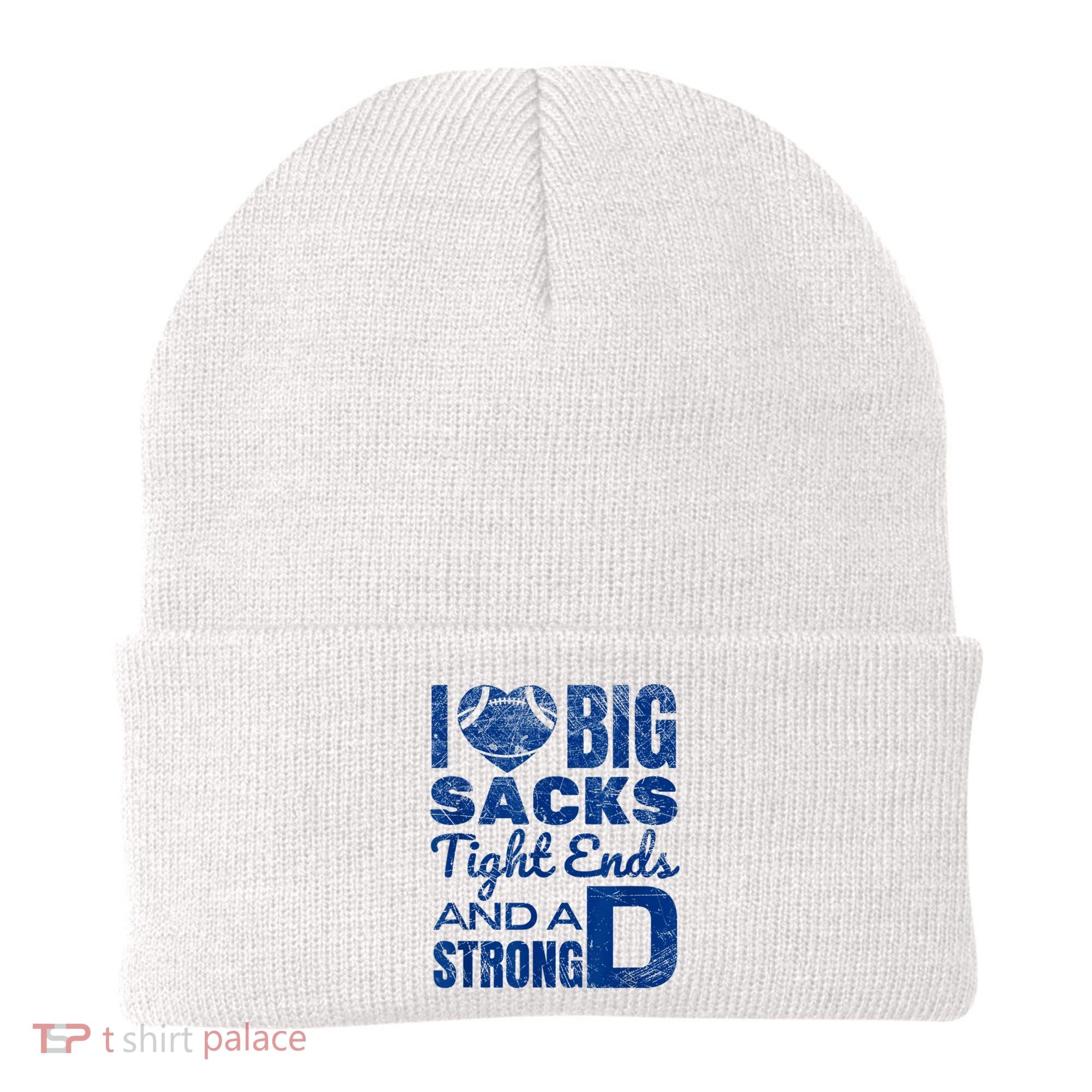I Love Big Sacks Tight Ends And Strong D Funny Football Beanie