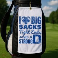 I Love Big Sacks Tight Ends And Strong D Funny Football Golf Towel thumb 2