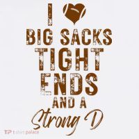 I Love Big Sacks Tight Ends A Strong D Funny Mousepad thumb 1