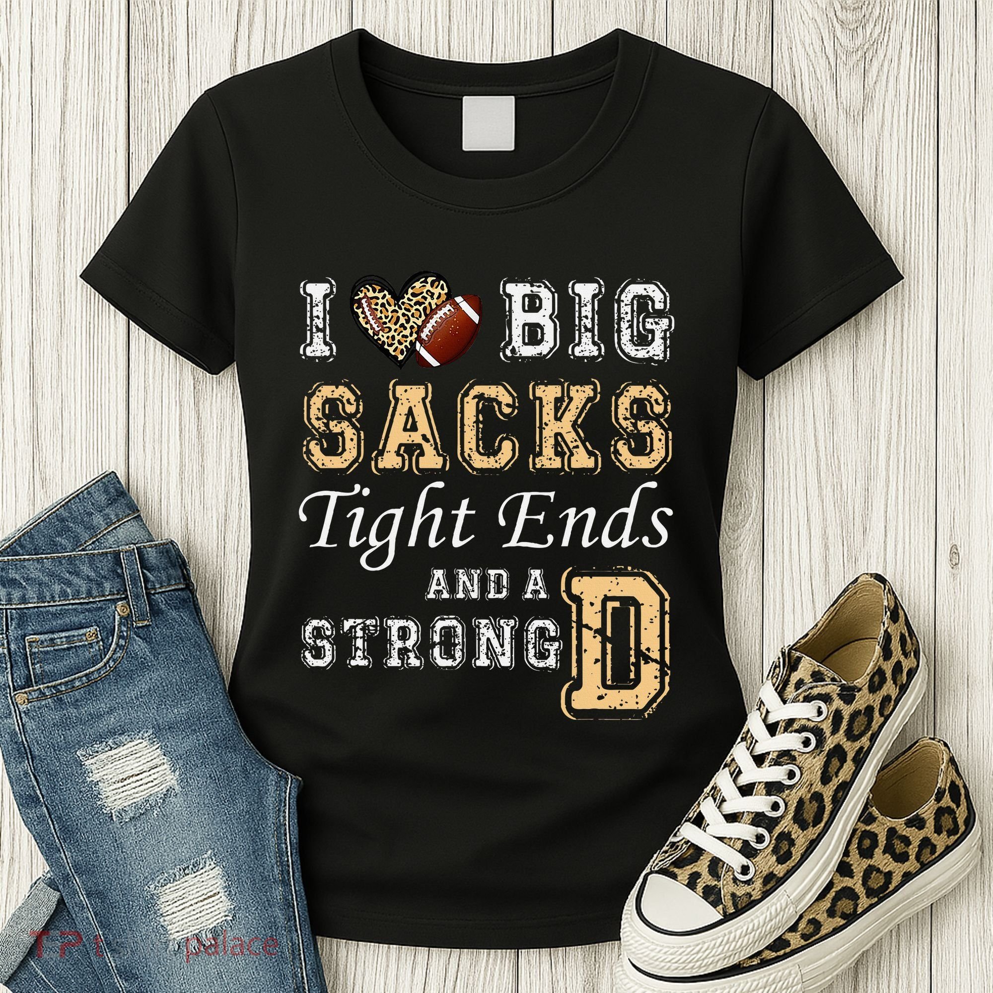 I Love Big Sacks Tight Ends And Strong D Heart Football Women's T-Shirt