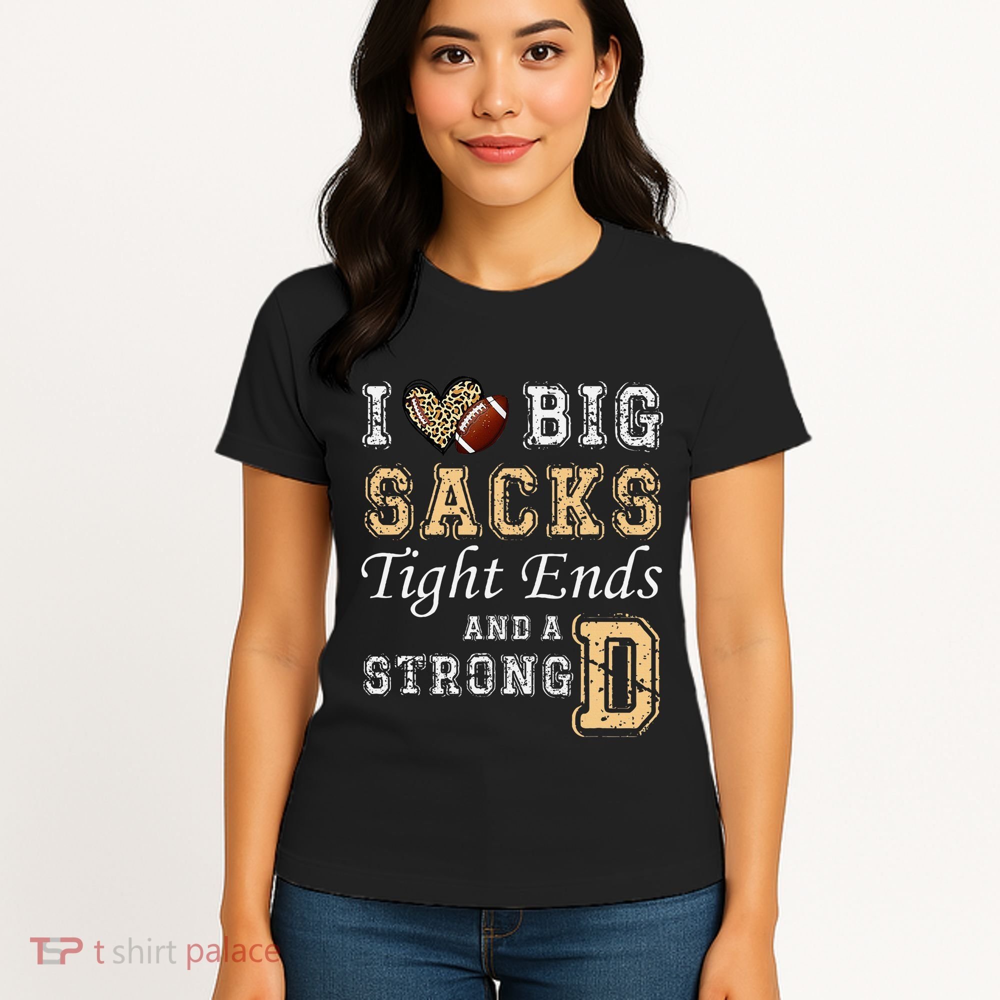 I Love Big Sacks Tight Ends And Strong D Heart Football Women's T-Shirt