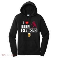 I Love Beer And Fencing Lunge Parry Sword Fighting Ing Gift Women's Hoodie thumb 0