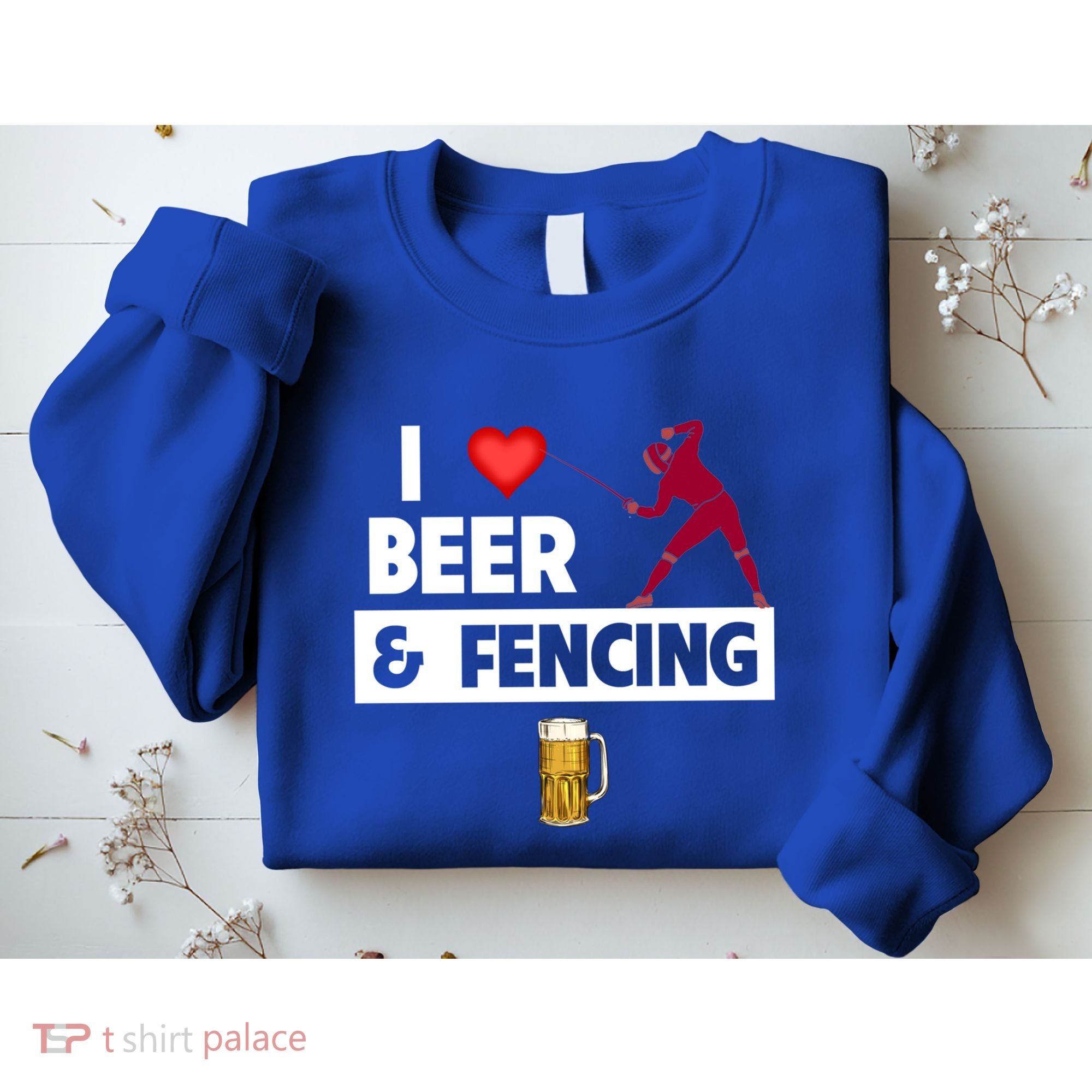 I Love Beer And Fencing Lunge Parry Sword Fighting Ing Gift Sweatshirt