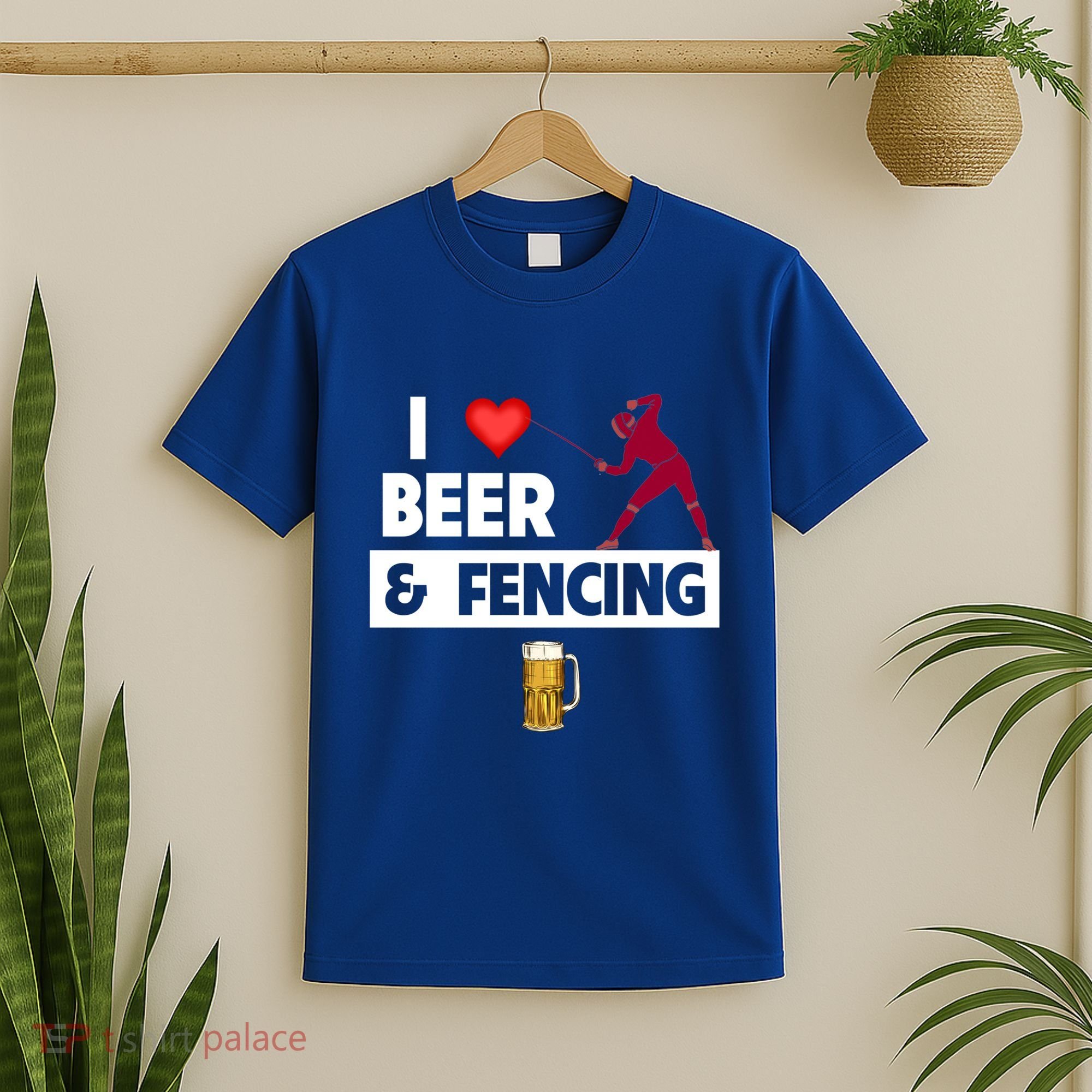 I Love Beer And Fencing Lunge Parry Sword Fighting Ing Gift T-Shirt