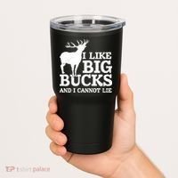 I Like Big Bucks And I Cannot Lie Deer Hunting Tumbler thumb 2