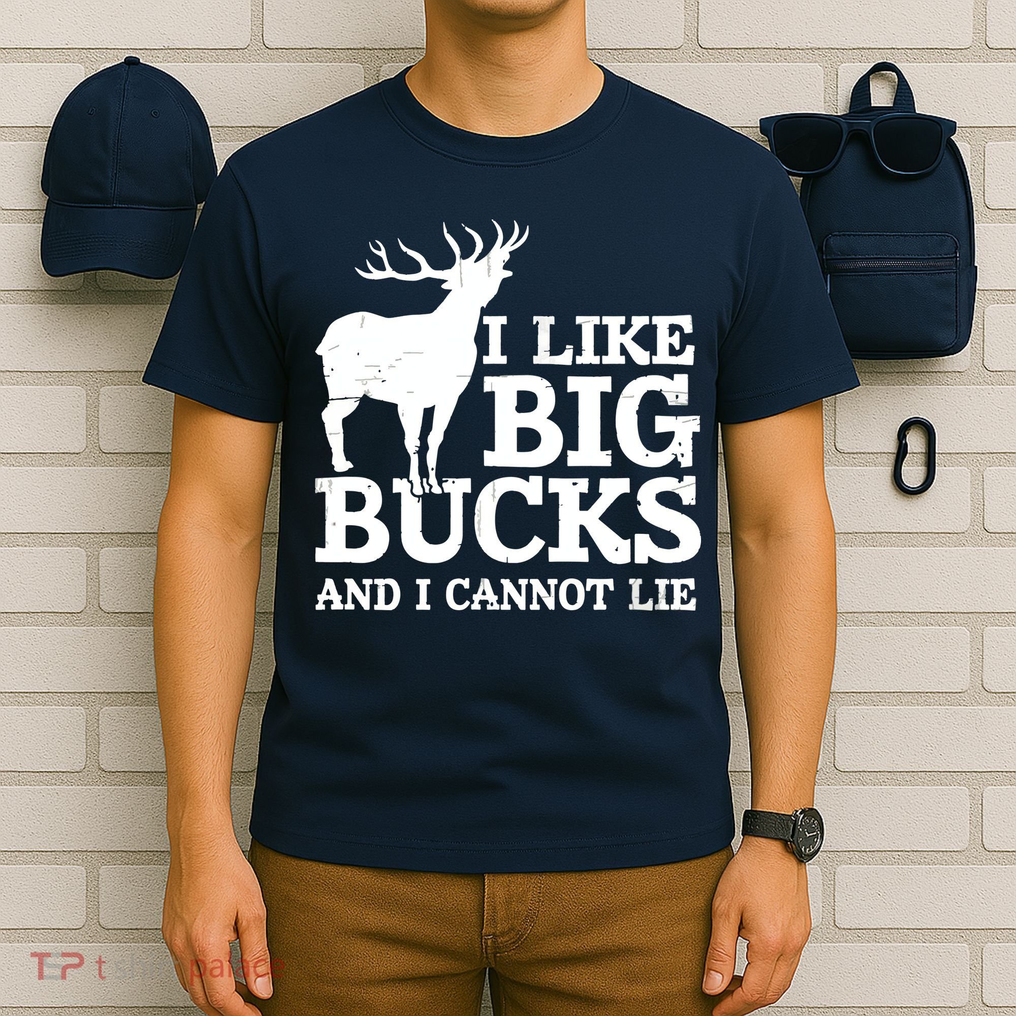 I Like Big Bucks And I Cannot Lie Deer Hunting T-Shirt