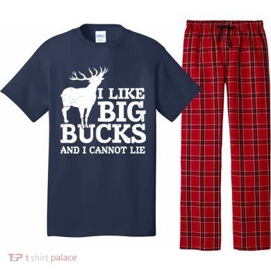 I Like Big Bucks And I Cannot Lie Deer Hunting Pajama Set