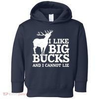 I Like Big Bucks And I Cannot Lie Deer Hunting Toddler Hoodie thumb 0
