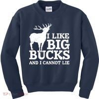 I Like Big Bucks And I Cannot Lie Deer Hunting Kids Sweatshirt thumb 0