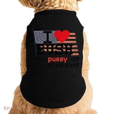 I LOVE BUSH Doggie Tank