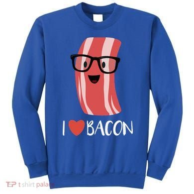 I Love Bacon Geeky Glasses Sweatshirt