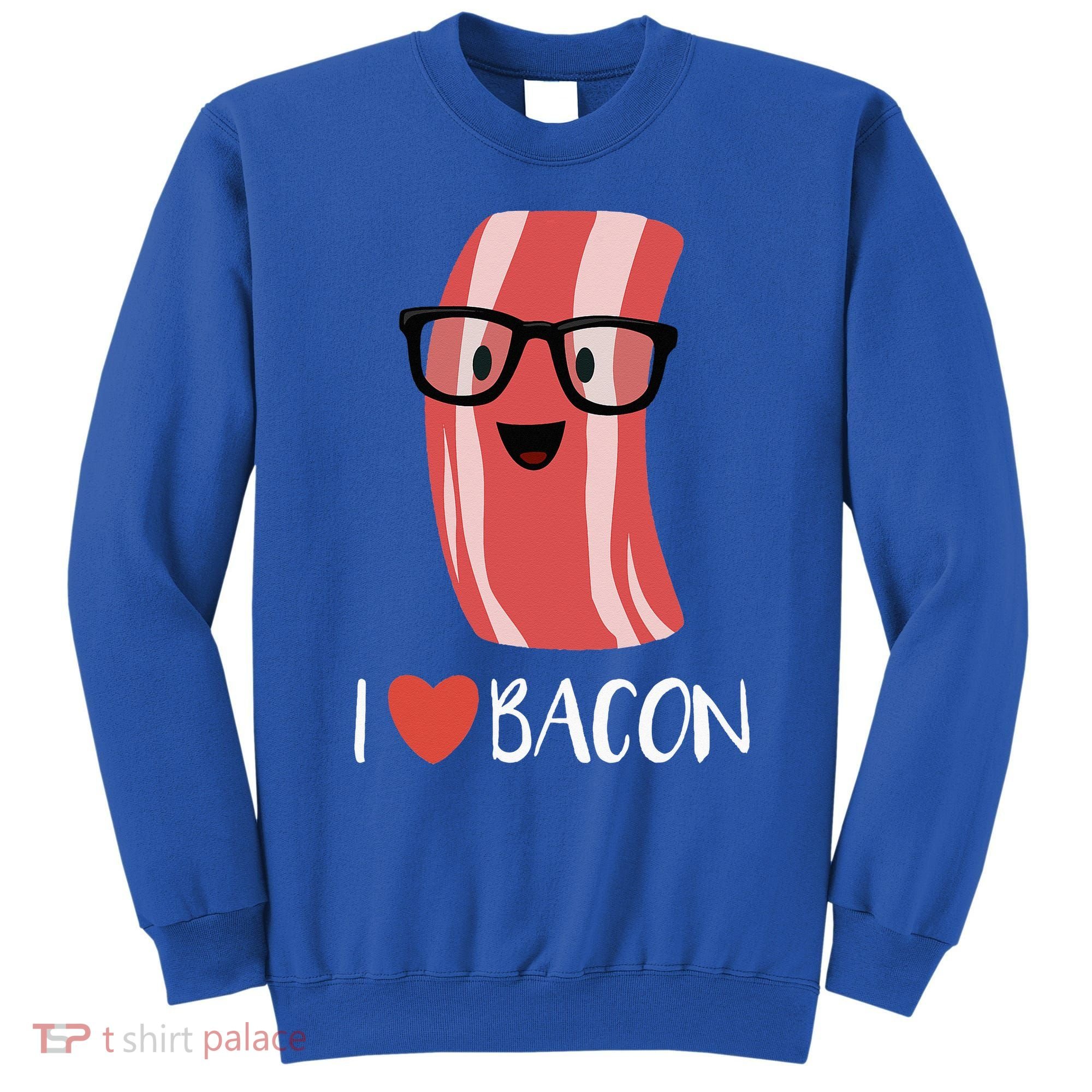 I Love Bacon Geeky Glasses Sweatshirt