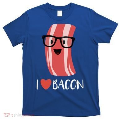 I Love Bacon Geeky Glasses T-Shirt
